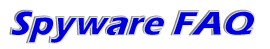 Spyware FAQ